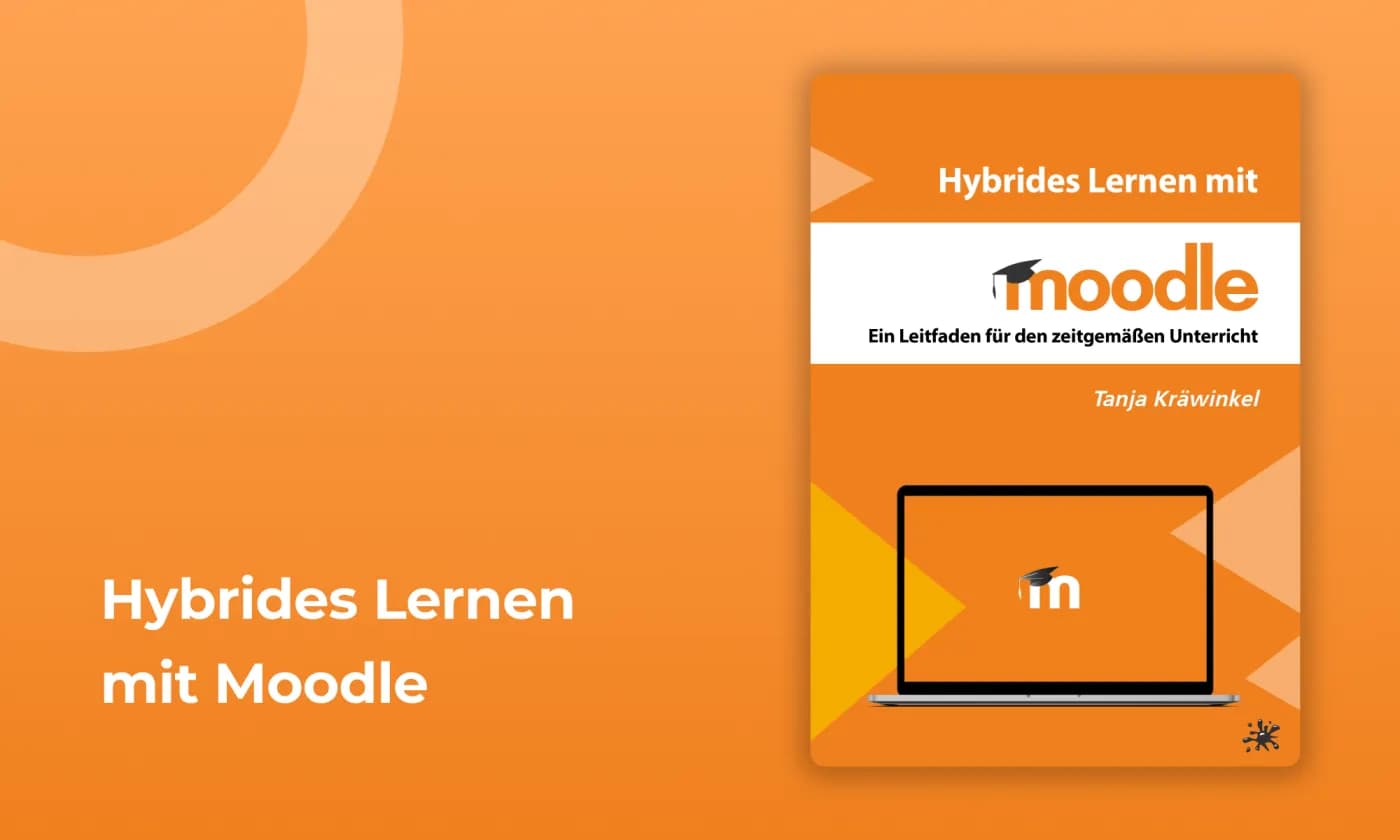 Hybrides Lernen mit Moodle